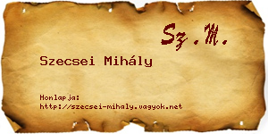 Szecsei Mihály névjegykártya